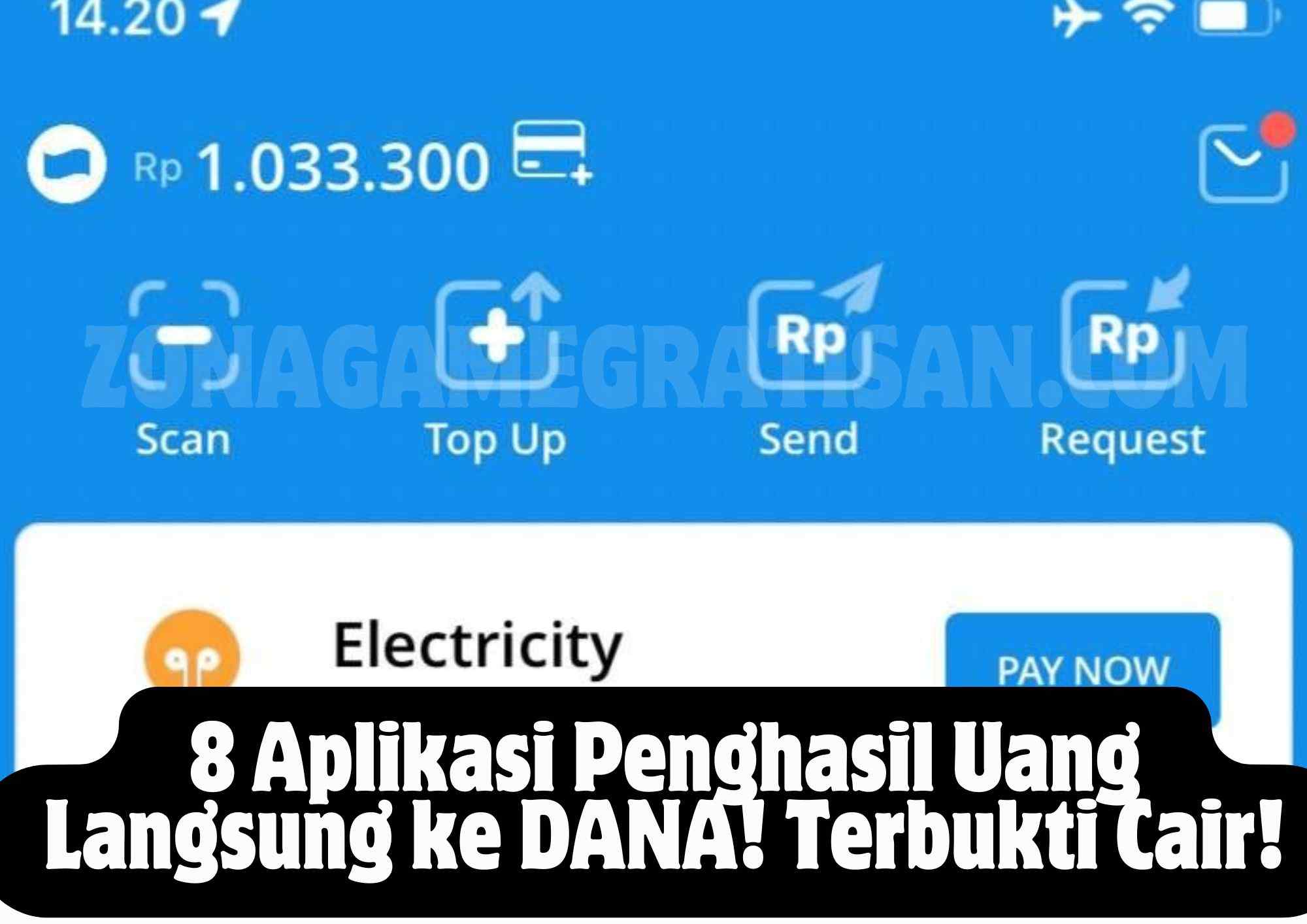 8 Aplikasi Penghasil Uang Langsung ke DANA! Terbukti Cair!